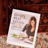 SIMPLY REAL HEALTH SIMPLY REAL EATING COOKBOOK